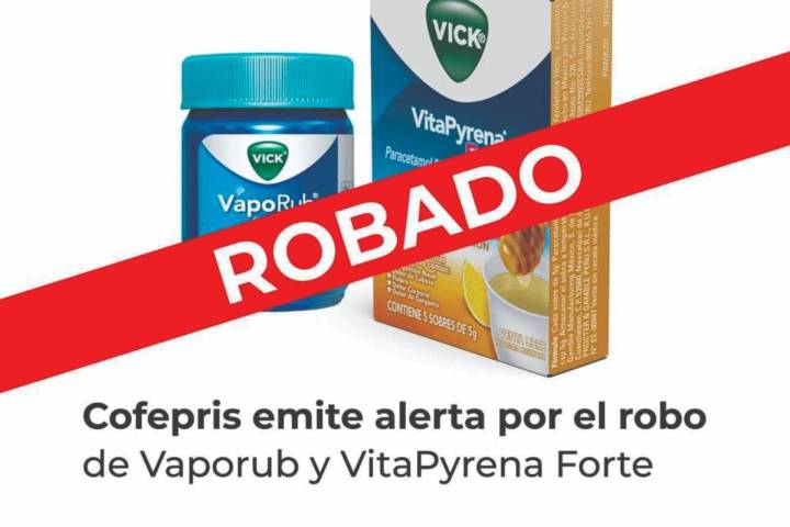 Alerta SSM por robo de Vaporub y VitaPyrena Forte   